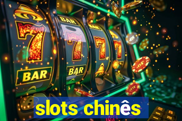 slots chinês