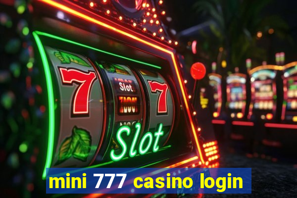 mini 777 casino login