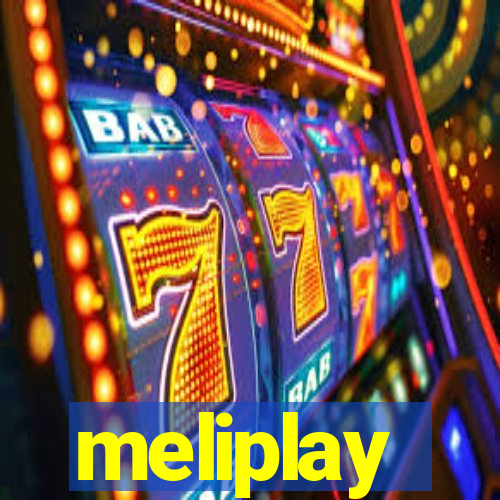 meliplay