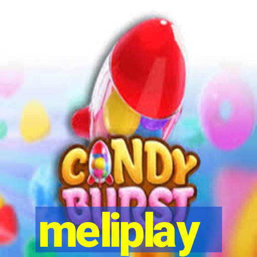 meliplay