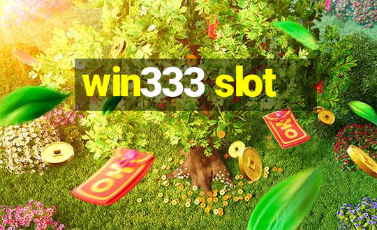 win333 slot