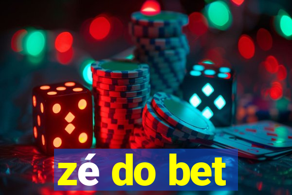 zé do bet