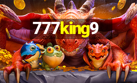 777king9