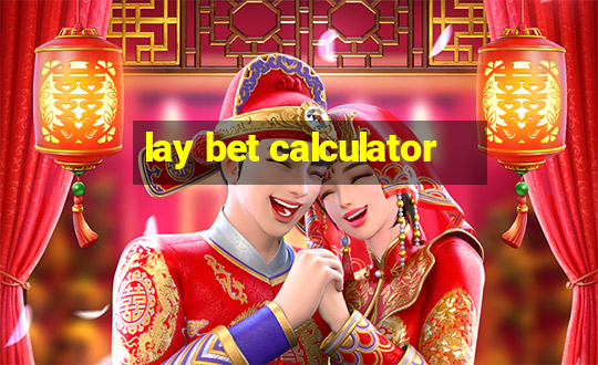 lay bet calculator