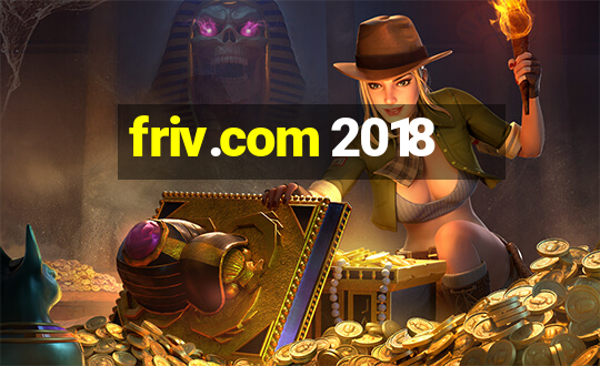 friv.com 2018