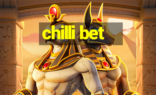 chilli bet