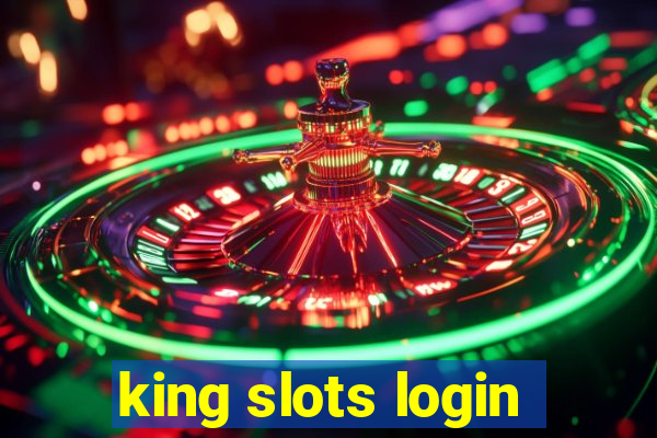 king slots login