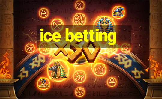 ice betting