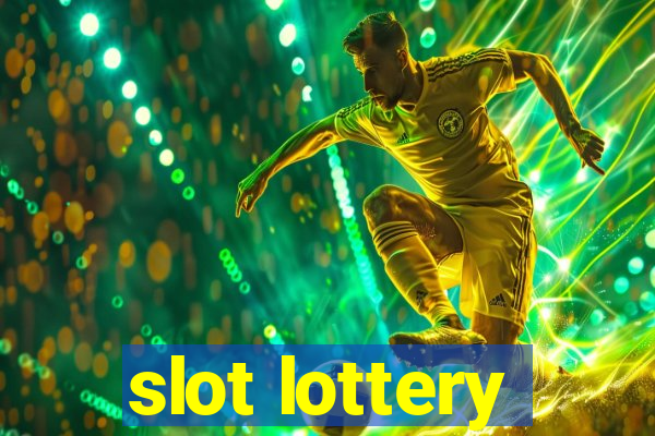 slot lottery