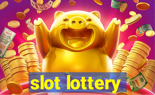 slot lottery