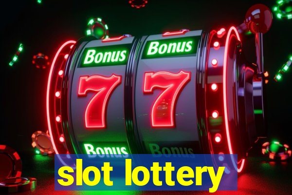 slot lottery