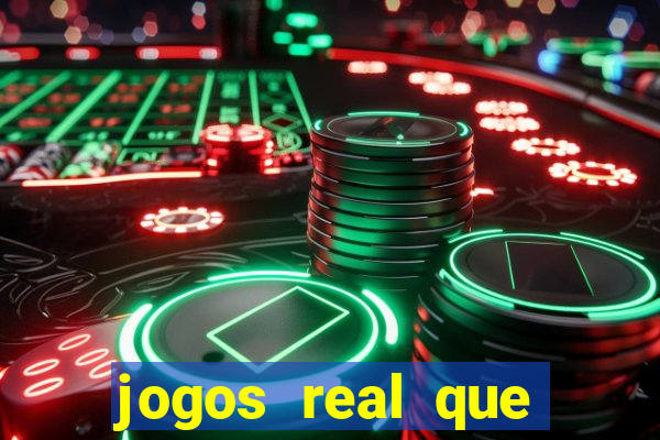 jogos real que ganha dinheiro