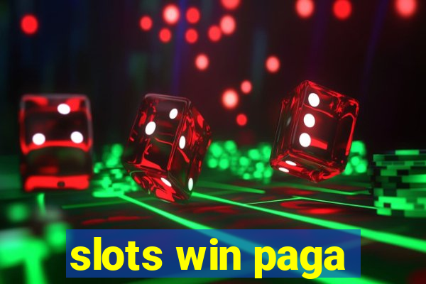 slots win paga