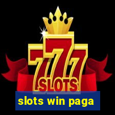 slots win paga