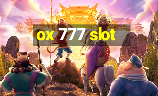 ox 777 slot