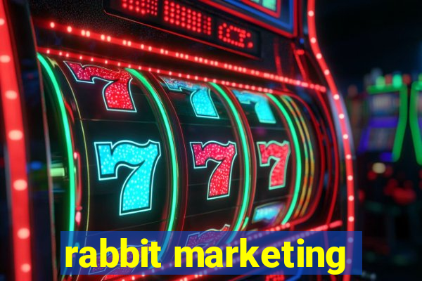 rabbit marketing