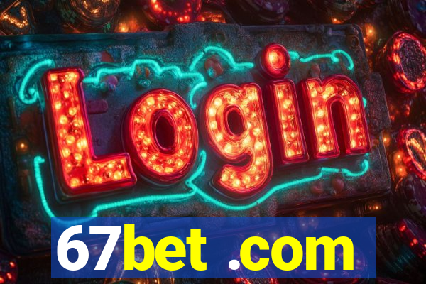 67bet .com