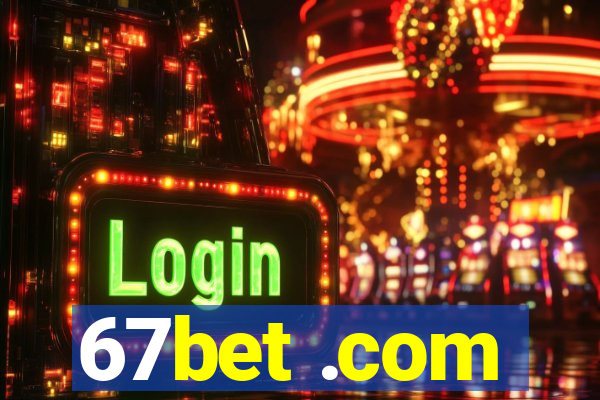 67bet .com