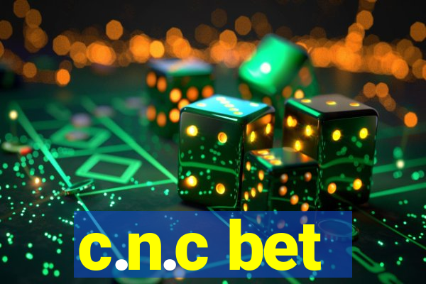 c.n.c bet