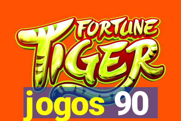 jogos 90