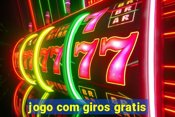 jogo com giros gratis