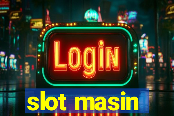 slot masin