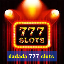 dadada 777 slots