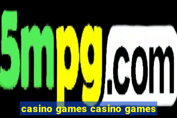 casino games casino games