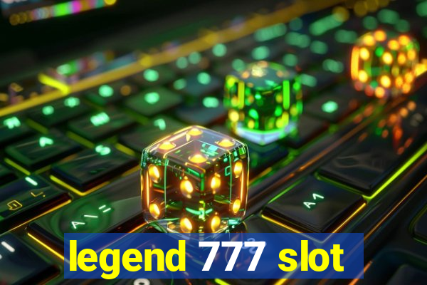 legend 777 slot