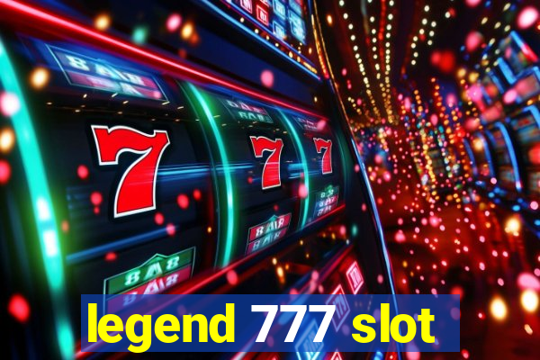 legend 777 slot