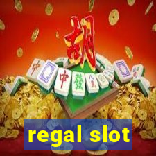 regal slot