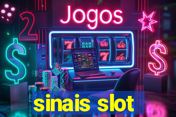 sinais slot