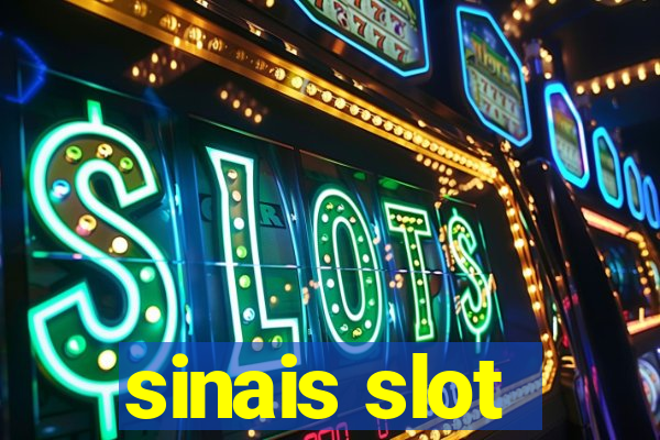 sinais slot