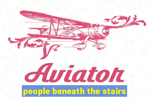 people beneath the stairs