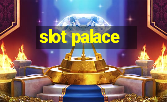 slot palace