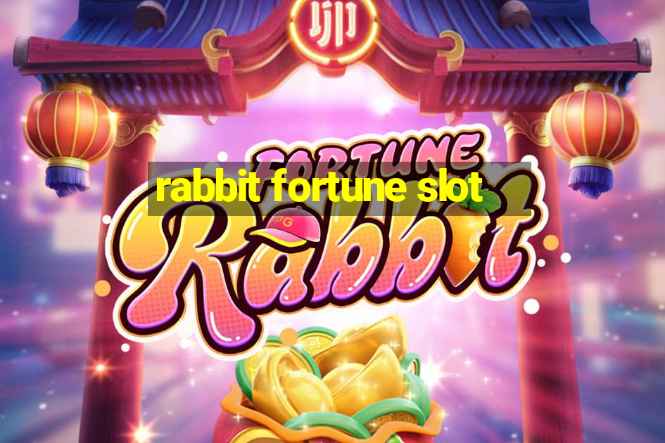 rabbit fortune slot