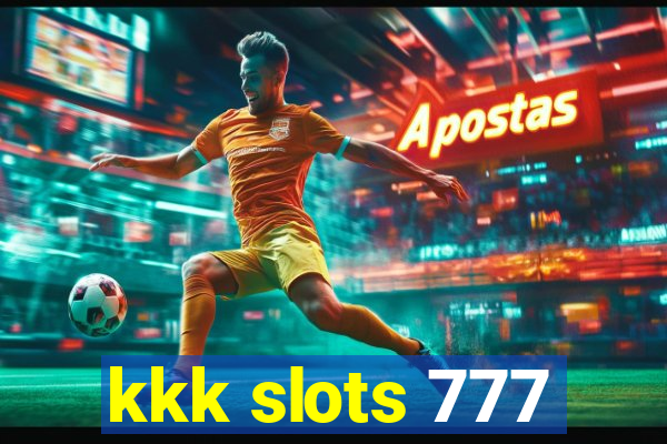 kkk slots 777