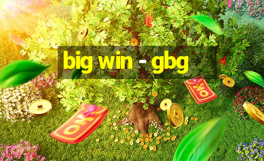 big win - gbg