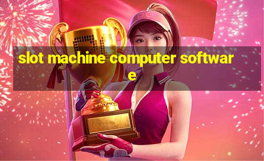 slot machine computer software