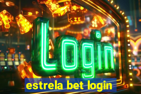 estrela bet login