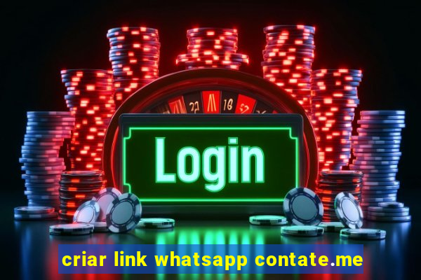 criar link whatsapp contate.me