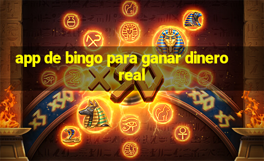 app de bingo para ganar dinero real