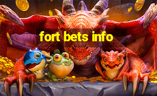 fort bets info