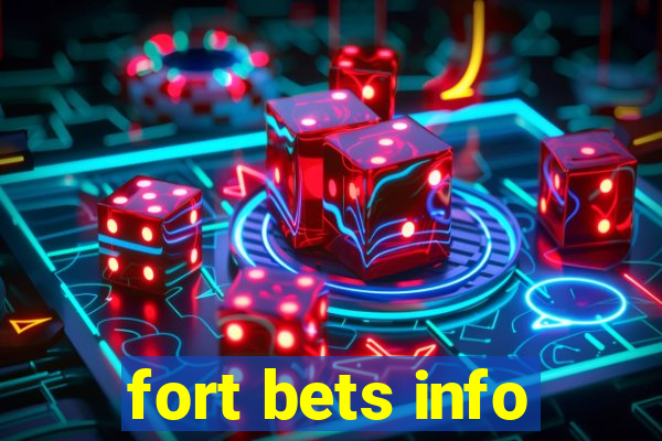 fort bets info