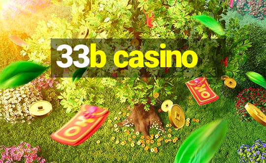 33b casino