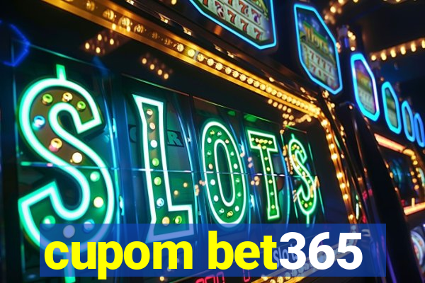 cupom bet365