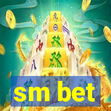 sm bet