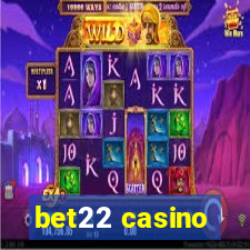 bet22 casino