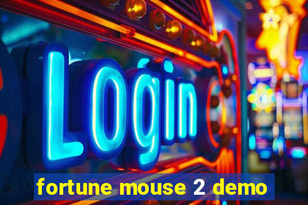 fortune mouse 2 demo