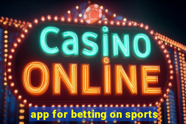 app for betting on sports